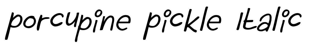 Porcupine Pickle Italic